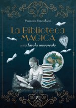 biblioteca magica. Una favola universale
