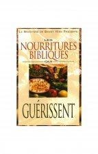 Les nourritures bibliques qui guérissent
