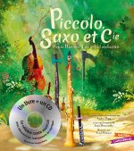Piccolo, Saxo et Cie - Livre CD petit format