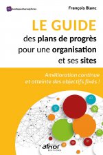 Le guide des plans de progrès pour une organisation et ses sites