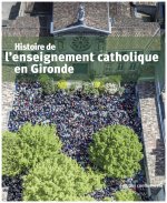 Histoire de l'enseignement catholique en Gironde