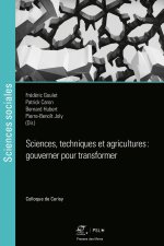 Sciences, techniques et agricultures : gouverner pour transformer