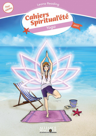 Cahier Spiritual'été : Yoga