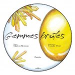 Gemmes brutes