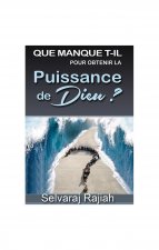 Que manque t-il pour obtenir la Puissance de Dieu