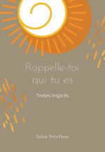 Rappelle-toi qui tu es