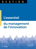 L'essentiel du management de l'innovation