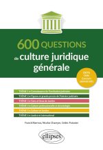 600 questions de culture juridique générale