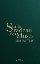 Sur le radeau des muses