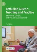Fethullah Gulen's Teaching and Practice
