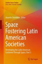 Space Fostering Latin American Societies