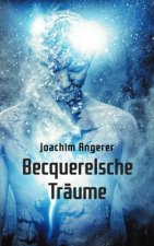 Becquerelsche Träume