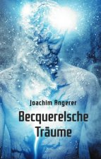 Becquerelsche Träume