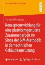 Konzeptentwicklung Fur Eine Plattformgestutzte Zusammenarbeit Im Sinne Der Bim-Methodik in Der Technischen Gebaudeausrustung