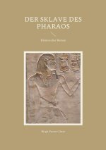 Sklave des Pharaos