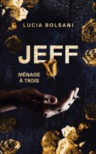 Jeff - Menage a trois