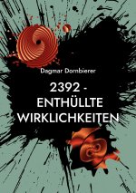 2392 - Enthullte Wirklichkeiten