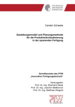 Gestaltungsmodell und Planungsmethode für die Produktindividualisierung in der spanenden Fertigung