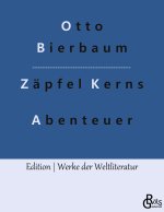 Zapfel Kerns Abenteuer