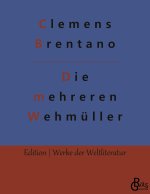DIE MEHREREN WEHM LLER:DIE MEHREREN WEHM