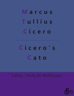 CICERO'S CATO