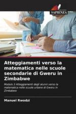 Atteggiamenti verso la matematica nelle scuole secondarie di Gweru in Zimbabwe
