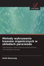 Metody wykrywania kwasów organicznych w ukladach para/woda
