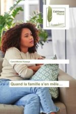 Quand la famille s'en mele...