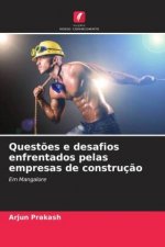 Questões e desafios enfrentados pelas empresas de construção