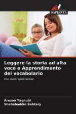 Leggere la storia ad alta voce e Apprendimento del vocabolario