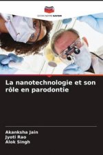 La nanotechnologie et son rôle en parodontie