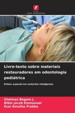 Livro-texto sobre materiais restauradores em odontologia pediátrica