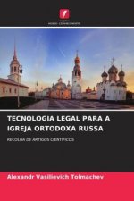 TECNOLOGIA LEGAL PARA A IGREJA ORTODOXA RUSSA
