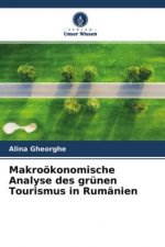 Makroökonomische Analyse des grünen Tourismus in Rumänien