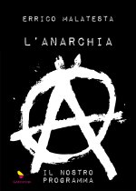anarchia e il nostro programma