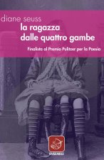 ragazza dalle quattro gambe. Testo inglese a fronte