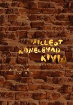 Millest kõnelevad kivid. megaliitide mõistatused