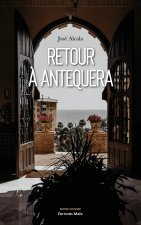 Retour à Antequera