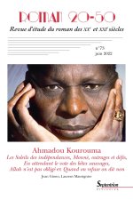 Ahmadou Kourouma : Les Soleils des indépendances, Monnè outrages et défis, En attendant le vote des bêtes sauvages, Allah n'est pas obligé et Quand on
