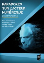 Paradoxes sur l'acteur numérique