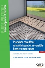 Plancher chauffant-rafraîchissant et réversible basse température