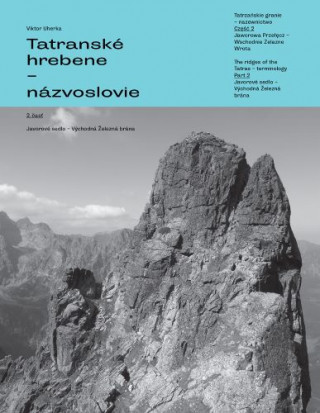 Tatranskďż˝ hrebene - nďż˝zvoslovie 2.ďż˝asďż˝