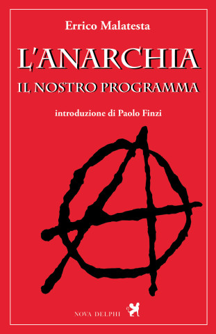 anarchia e il nostro programma