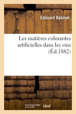 Les matières colorantes artificielles dans les vins