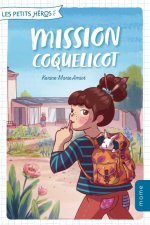 Mission coquelicot, tome 2