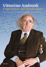 operatore del bendessere. La via per vivere il meglio possibile