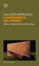 esperimento del mondo. Mistica e filosofia nell'arte di Fabio Mauri