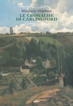 cronache di Carlingford: L’esecutore testamentario-Il rettore-La famiglia del medico