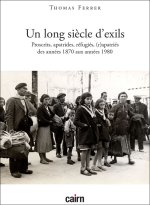 Un long siècle d'exils
