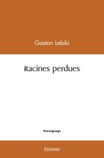Racines perdues